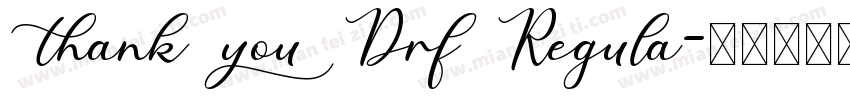 Thank you Drf Regula字体转换